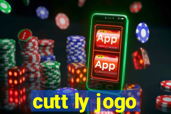 cutt ly jogo